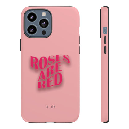 Roses are Red