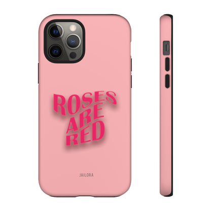 Roses are Red