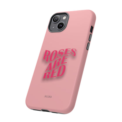 Roses are Red