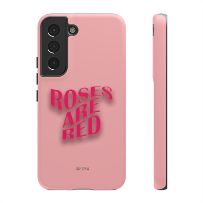 Roses are Red