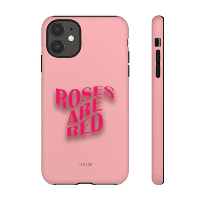 Roses are Red