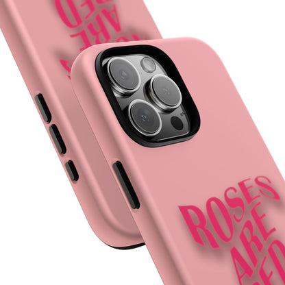Roses are Red