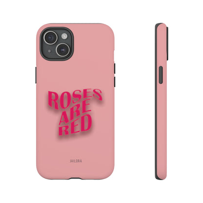 Roses are Red