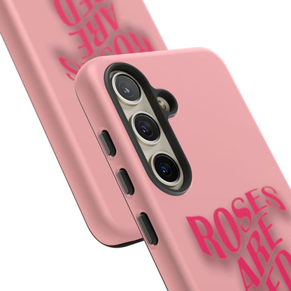 Roses are Red