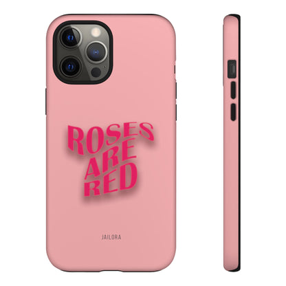 Roses are Red
