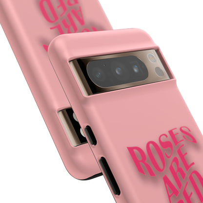 Roses are Red