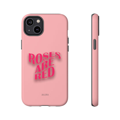 Roses are Red