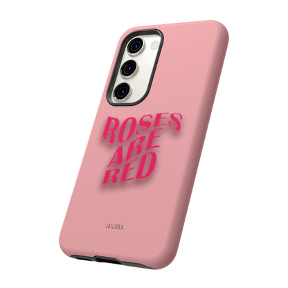 Roses are Red