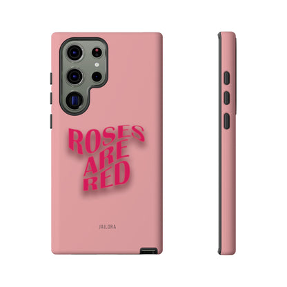 Roses are Red