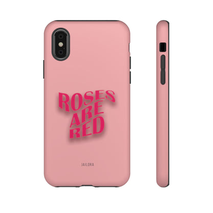 Roses are Red