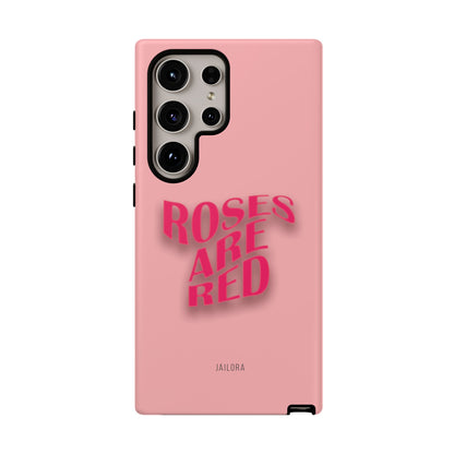 Roses are Red