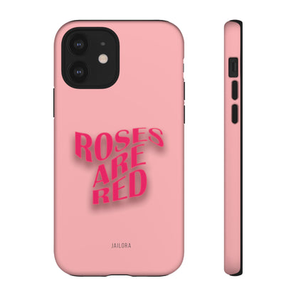 Roses are Red