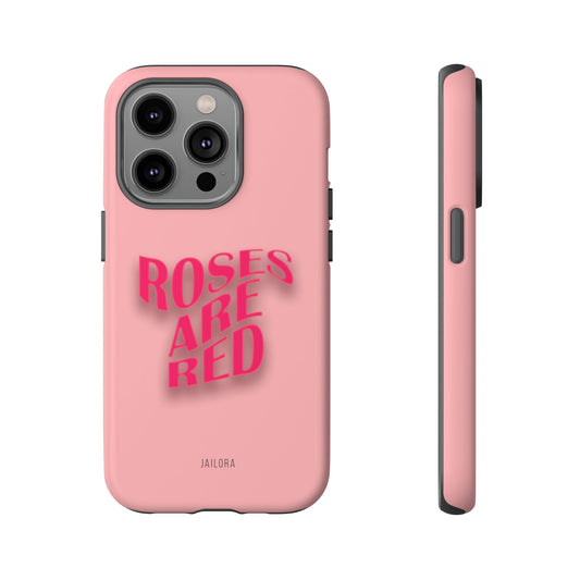 Roses are Red