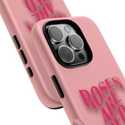 Roses are Red