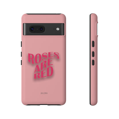 Roses are Red